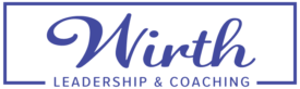 Wirth Leadership & Coaching Services